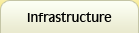 Infrastructure